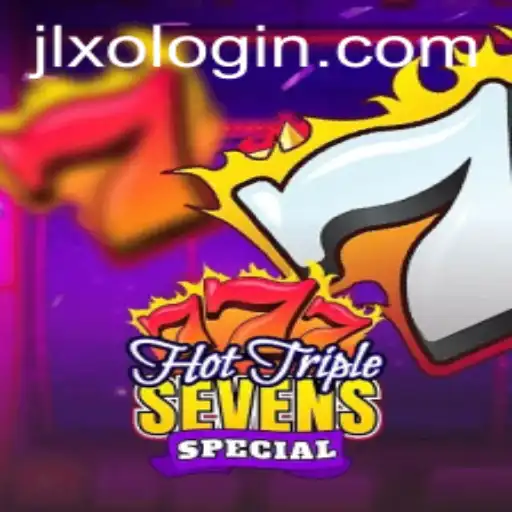 HotTripleSevensSpecial: The Exciting World of JLXO Gaming