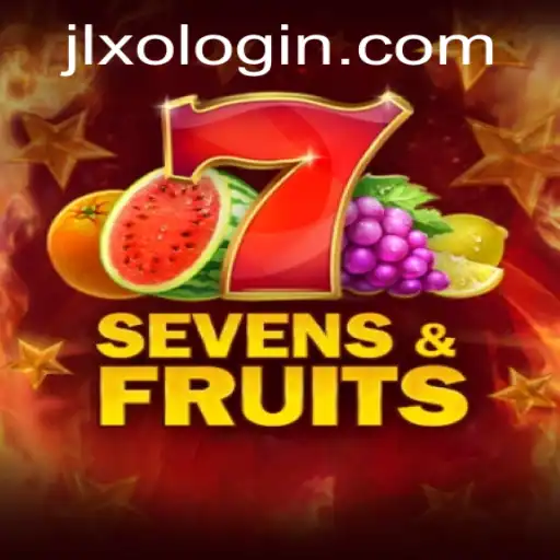 SevensFruits: A Thrilling Journey with JLXO